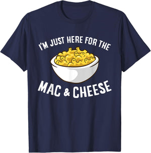 I'm Just Here for The Mac and Cheese Macaroni Mac and Cheese Small T-Shirt - T-Shirt | Navy