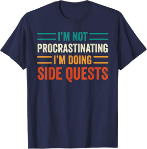 I'm Not Procrastinating I'm Doing Side Quests Gamer Retro T-Shirt - T-Shirt | Navy