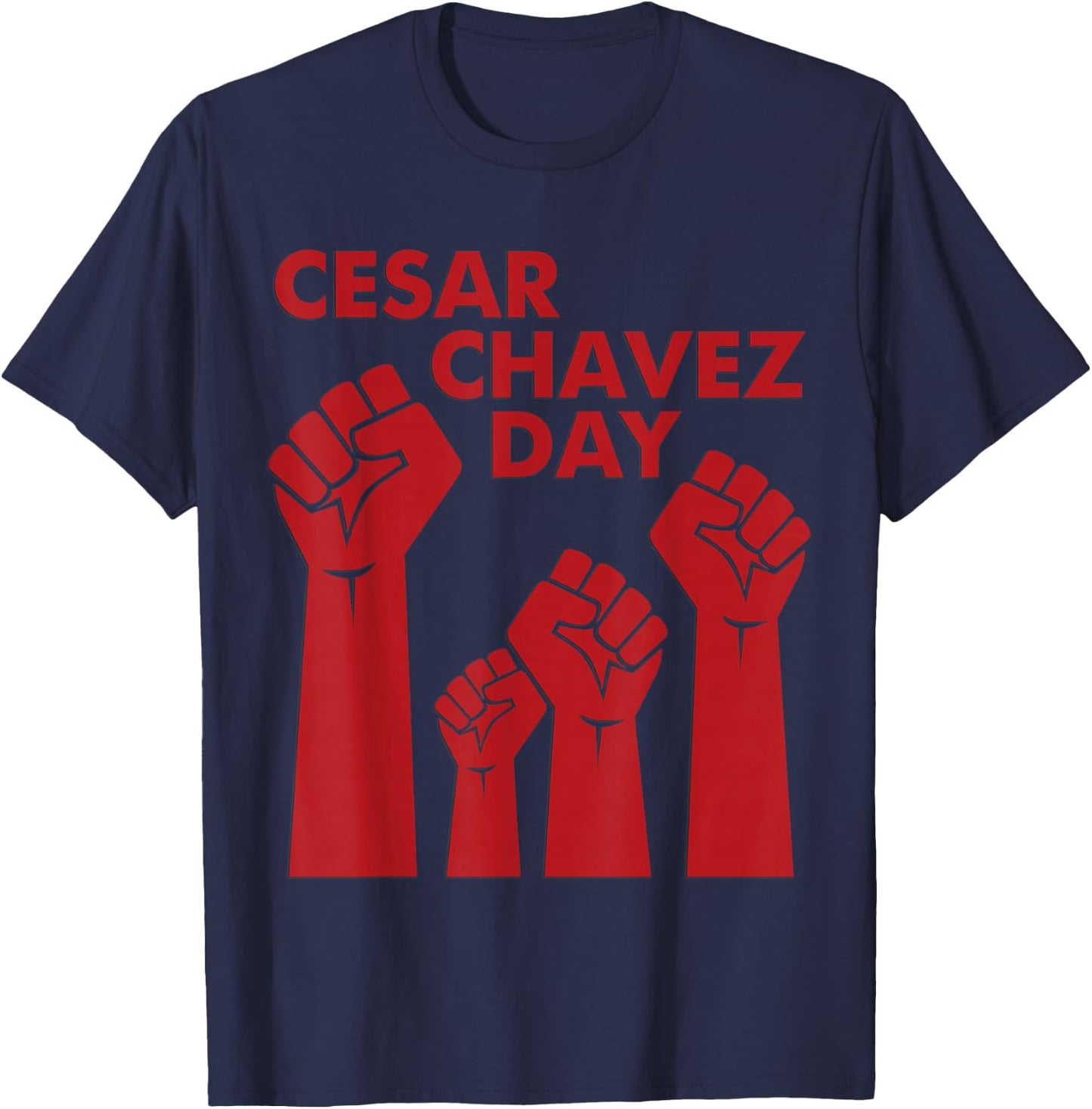 Cesar Chavez Day Women, Raised Fists Red T-Shirt - T-Shirt | Navy