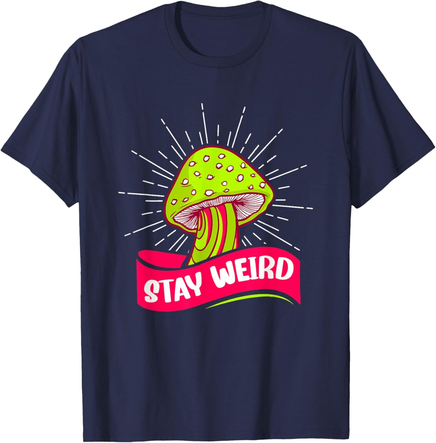 Stay Weird Hippie Mushroom T-Shirt - T-Shirt | Navy