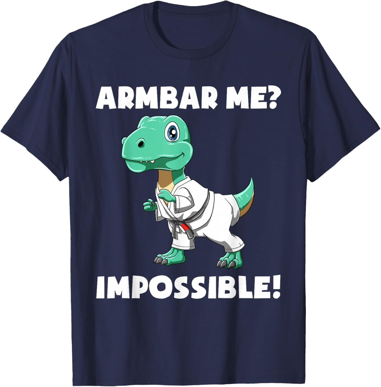 Funny Armbar T-Rex - Brazilian Jiu-Jitsu and BJJ Gift T-Shirt - T-Shirt | Navy