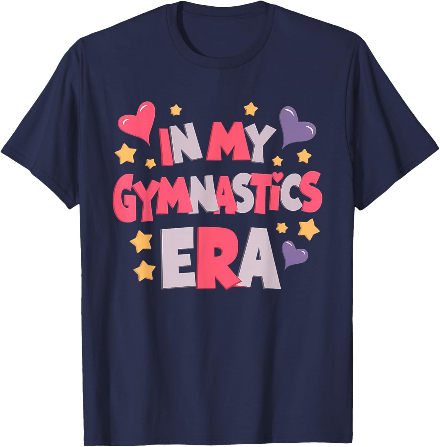 Funny Sports in My Gymnastics Era Gymnast | Girls & T-Shirt - T-Shirt | Navy