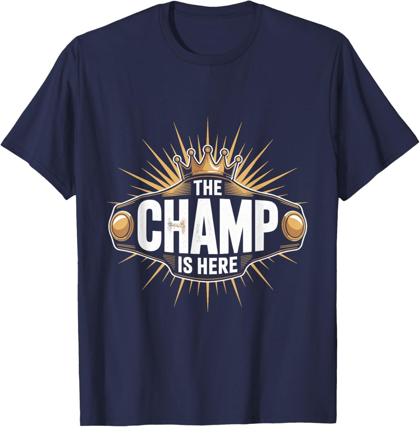 The Champ is Here Outfit T-Shirt - T-Shirt | Navy