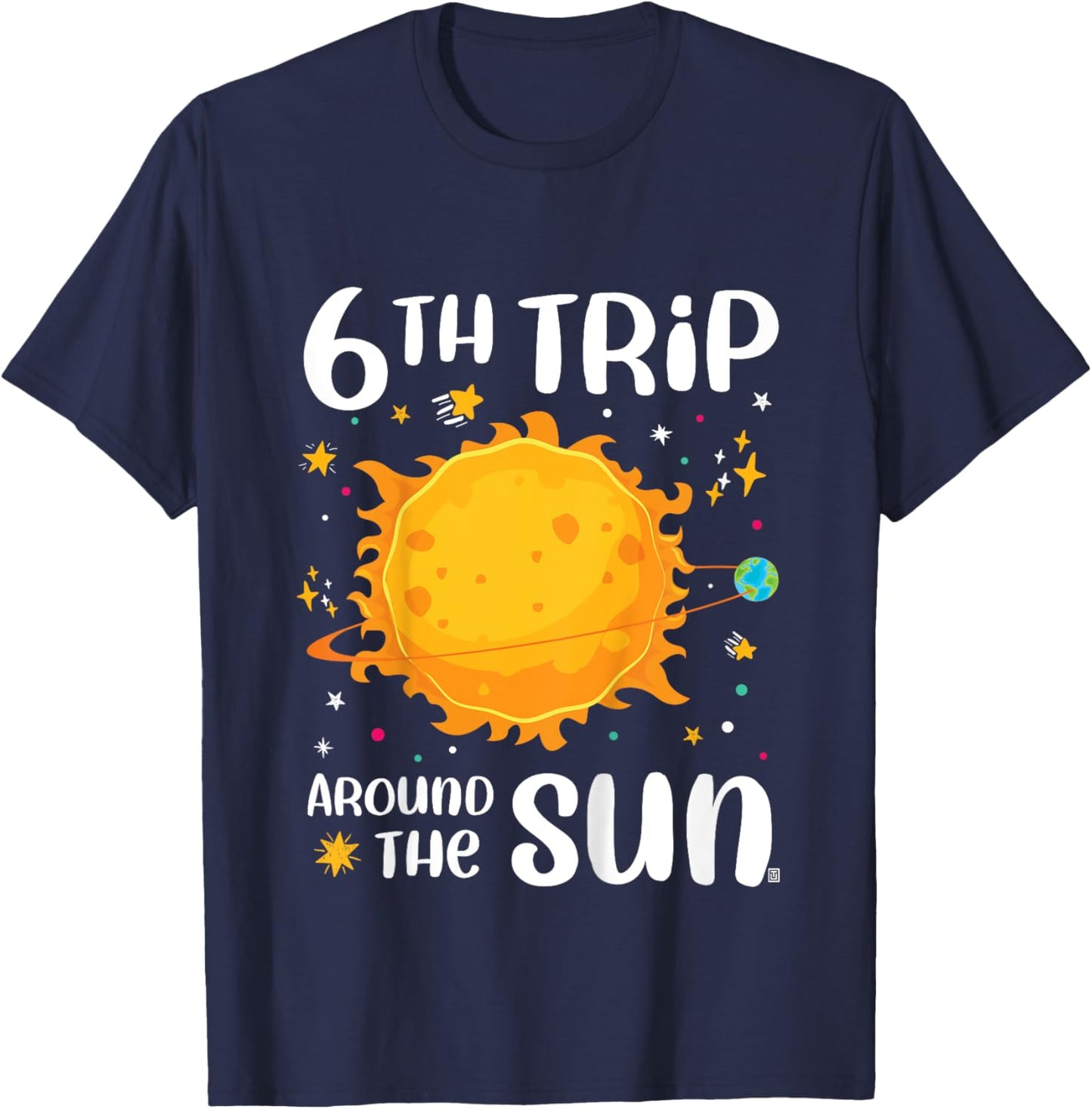 6th Birthday 6th Trip Around The Sun T-Shirt - T-Shirt | Navy