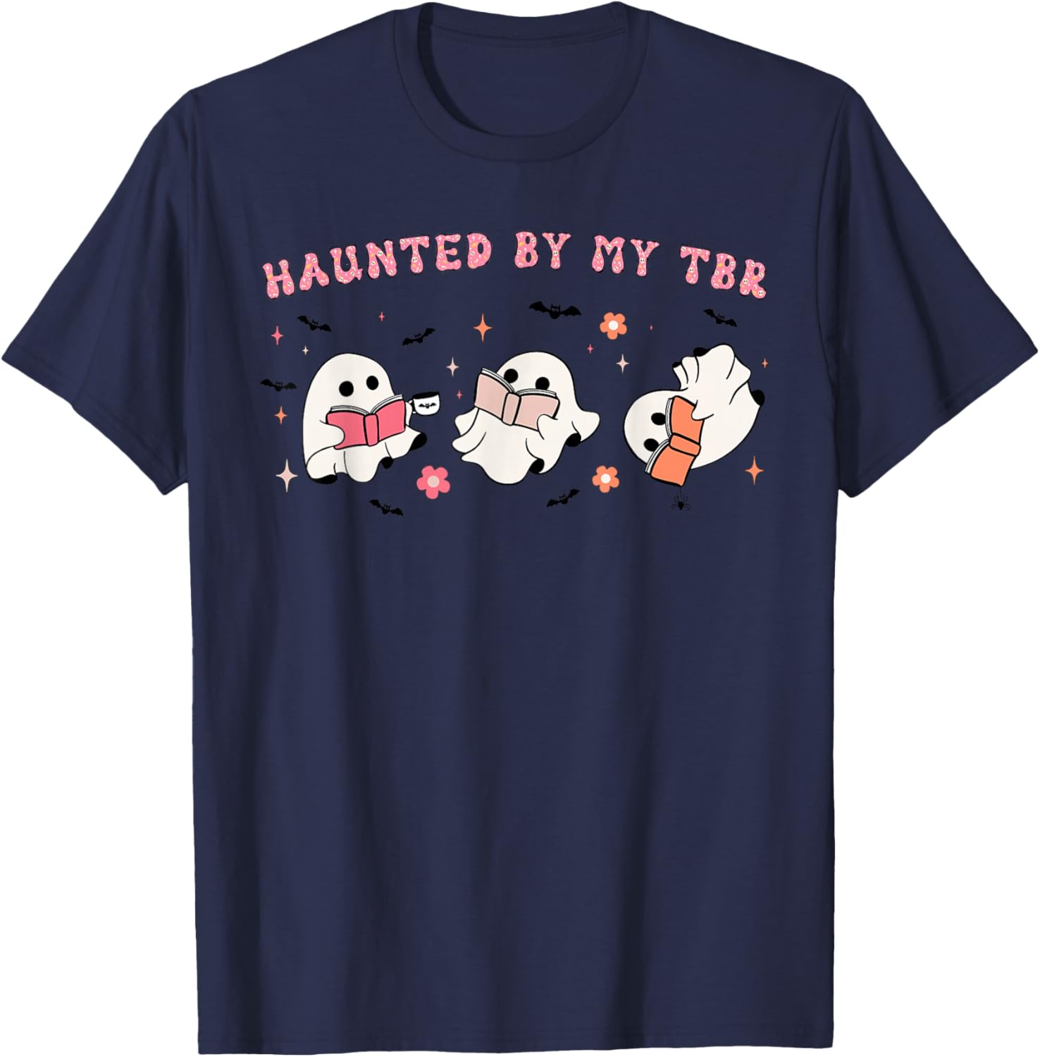 Haunted By My TBR, To Be Read Funny Halloween Book Lover T-Shirt - T-Shirt | Navy