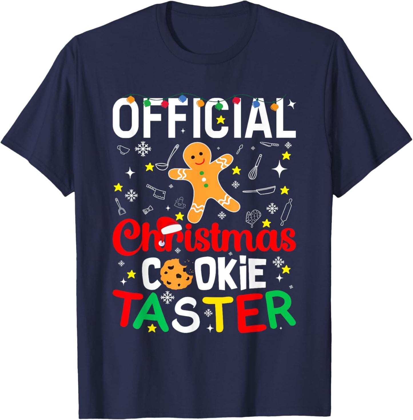 Official Christmas Cookie Taster Baking Baker Holiday Xmas T-Shirt - T-Shirt | Navy