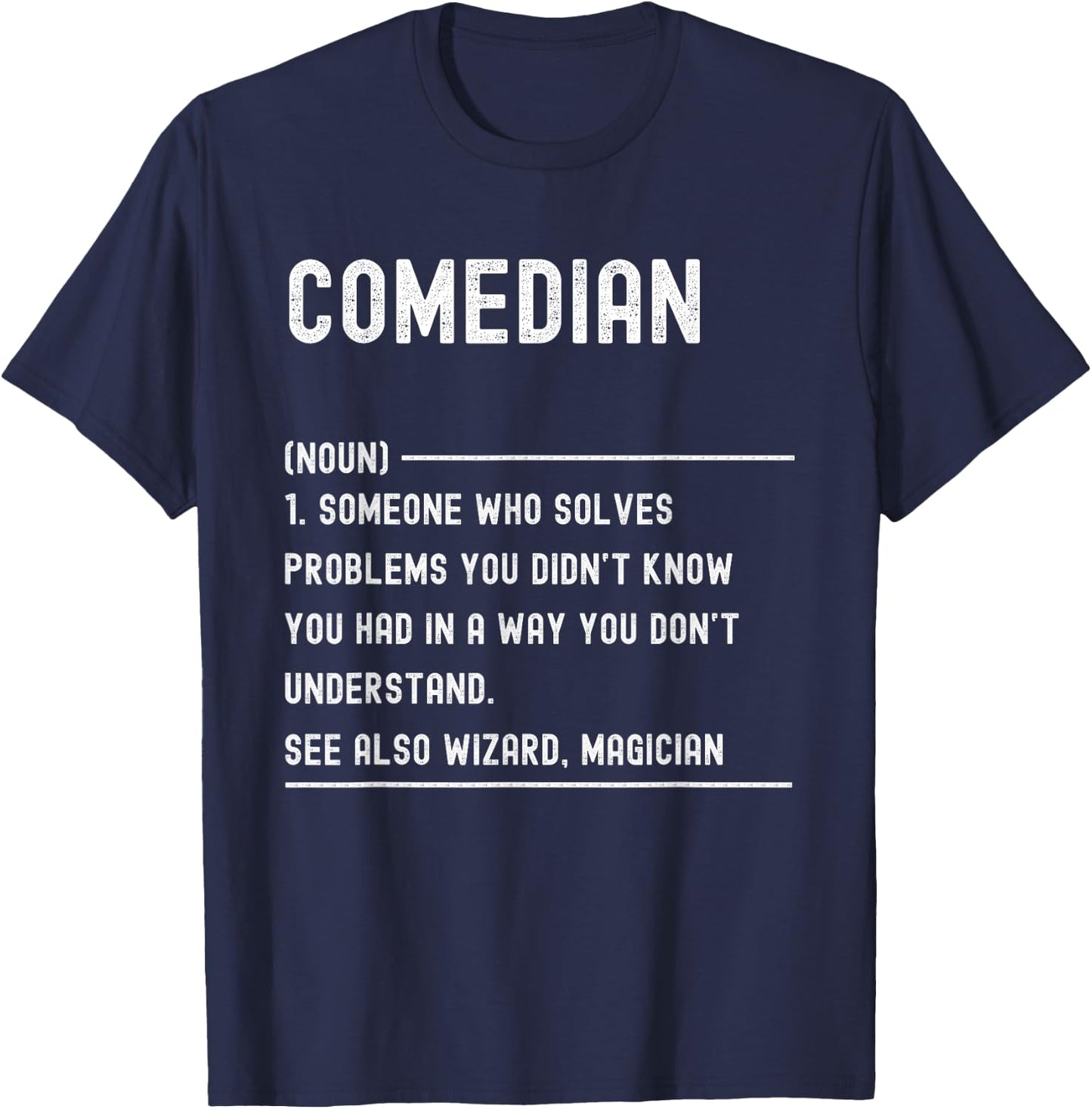 Comedian Definition Shirts Funny Job Title T-Shirt - T-Shirt | Navy