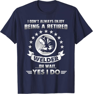 Funny Retired Welder Retirement Gift T-Shirt - T-Shirt | Navy