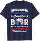 Funny There's a 99 9 Percents Chance I Need A Beer T-Shirt - T-Shirt | Navy