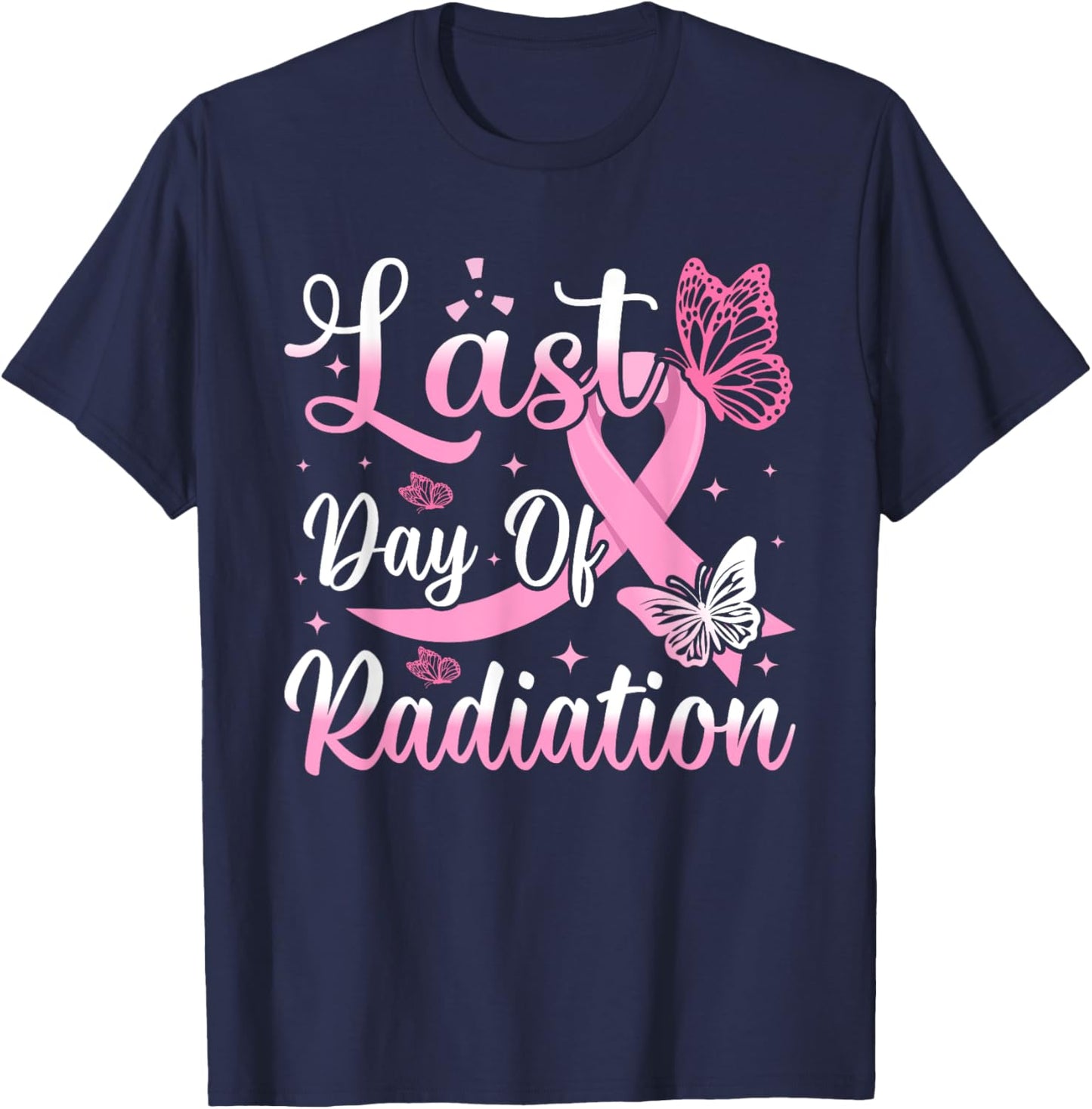 Last Day Of Radiation Chemotherapy Cancer Survivor Awareness T-Shirt - T-Shirt | Navy