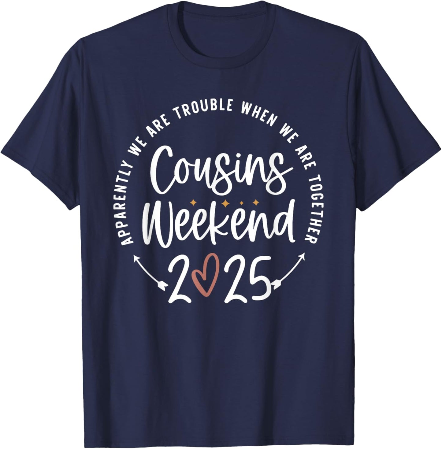 Family Vacation Matching Shirts Cousins Weekend 2025 Trouble Together Cousin Crew Black Short Sleeve T-Shirt - T-Shirt | Navy