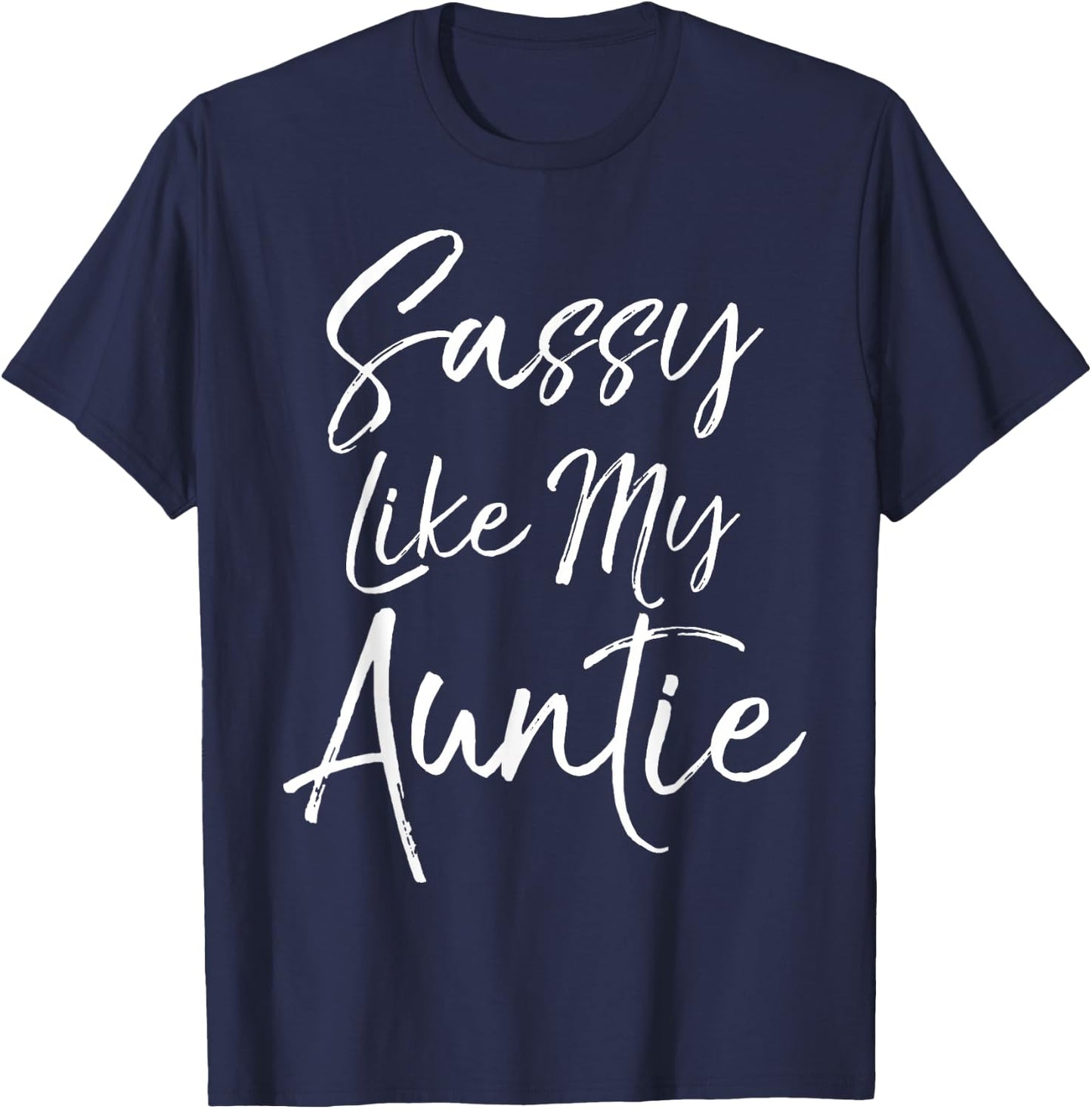 Cute Niece Gift from Aunt Matching Gift Sassy Like My Auntie T-Shirt - T-Shirt | Navy