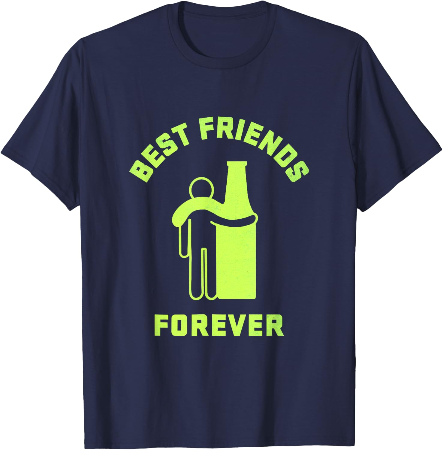 Best friends forever,man hugging beer, funny beer lovers T-Shirt - T-Shirt | Navy