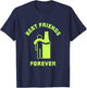 Best friends forever,man hugging beer, funny beer lovers T-Shirt - T-Shirt | Navy