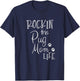 Rockin This Life Pug Mom graphic Pug Dog Owner Gifts T-Shirt - T-Shirt | Navy