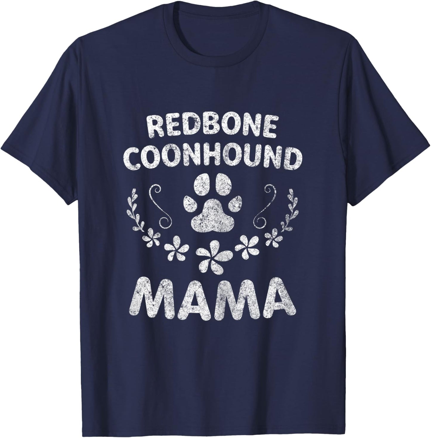 Redbone Coonhound Mama Shirt Reds Lover Funny Dog Mom T-Shirt - T-Shirt | Navy