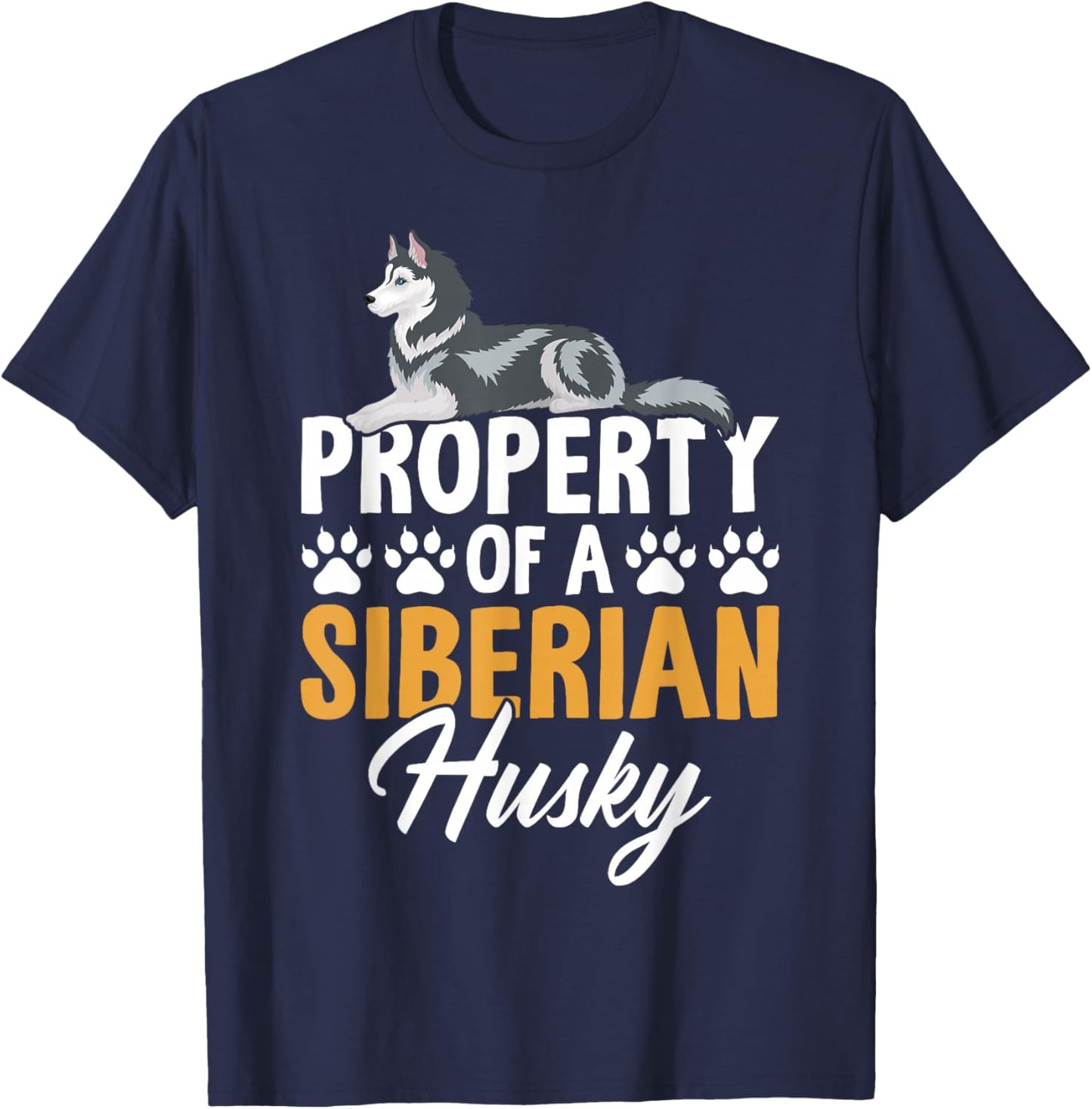Property Of A Siberian Husky T-Shirt - T-Shirt | Navy