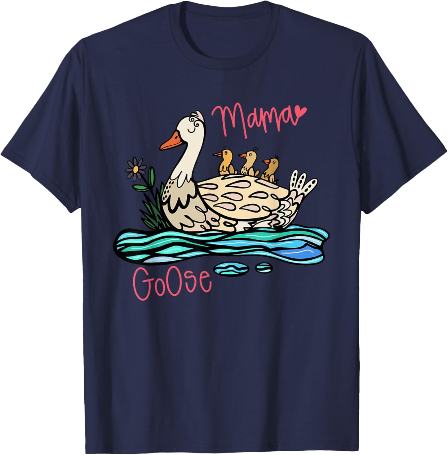 Mama Goose Funnny Mom Mama Silly Goose Farming Mother's Day T-Shirt - T-Shirt | Navy