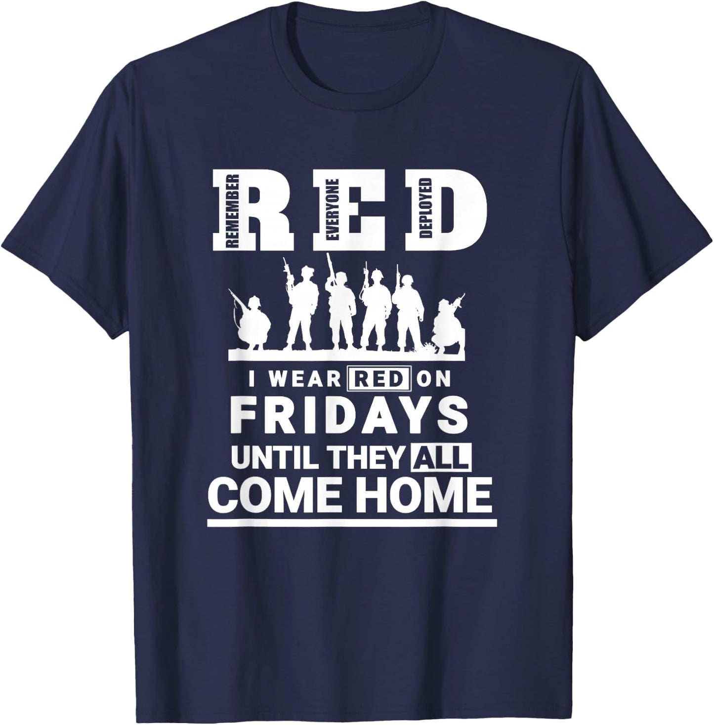 I wear Red On Fridays Until They All Come Home T-Shirt - T-Shirt | Navy