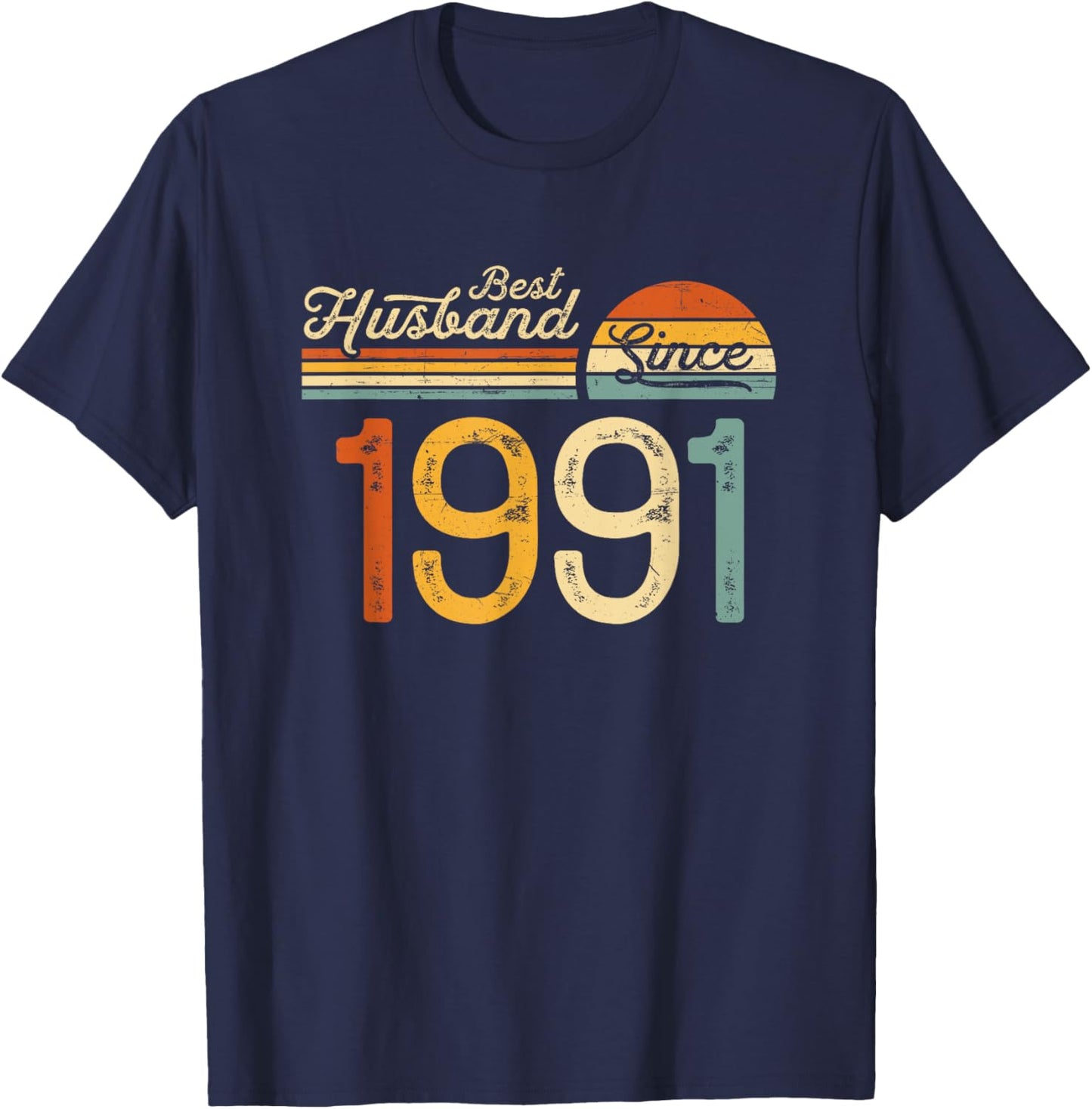 34th wedding anniversary 34 years - Best Husband Since 1991 T-Shirt - T-Shirt | Navy
