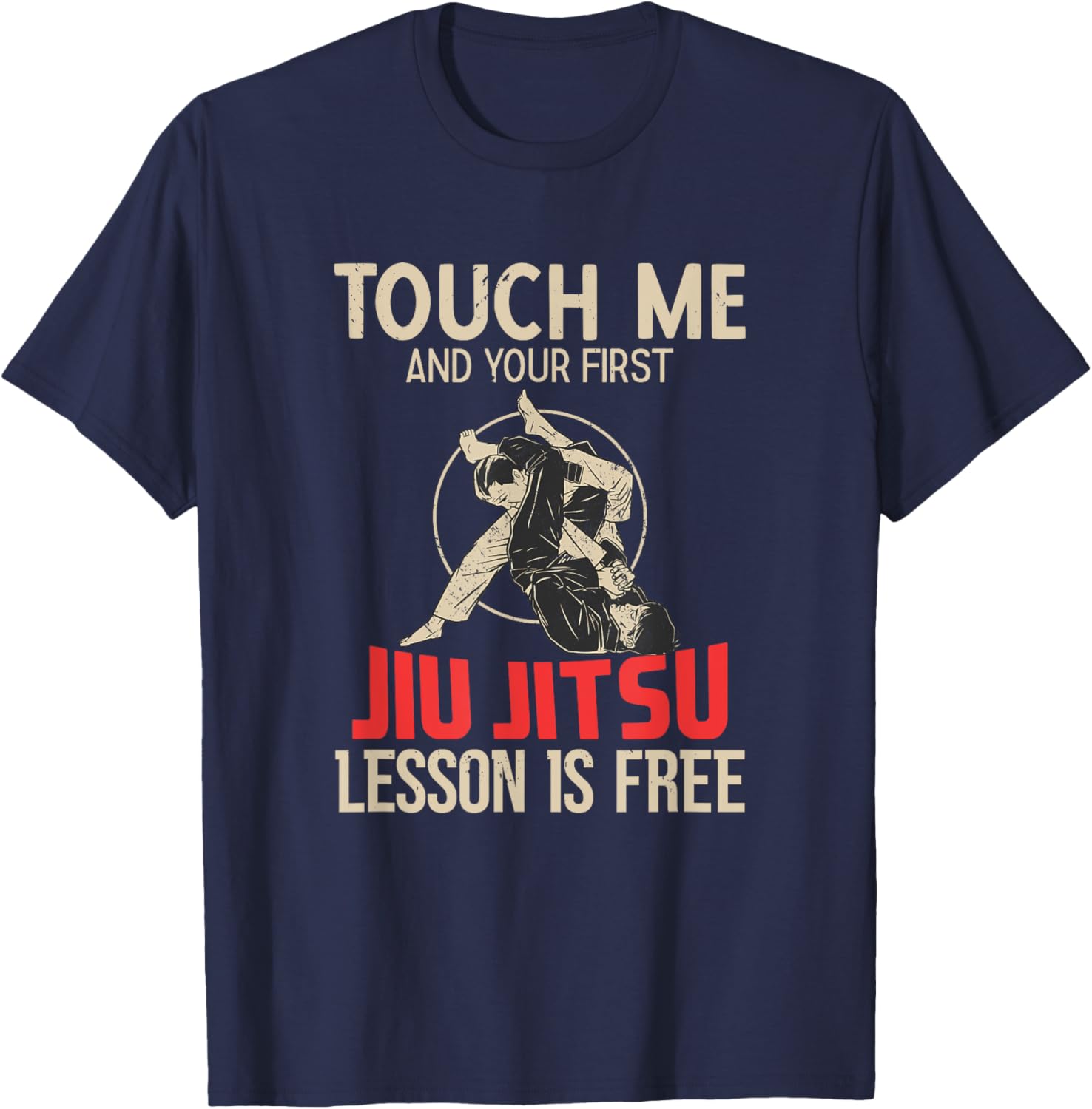 Jiu-Jitsu Martial Arts Clothes Jiu-Jitsu Sayings - -Adults, Black, Small, Short Sleeve T-Shirt - T-Shirt | Navy