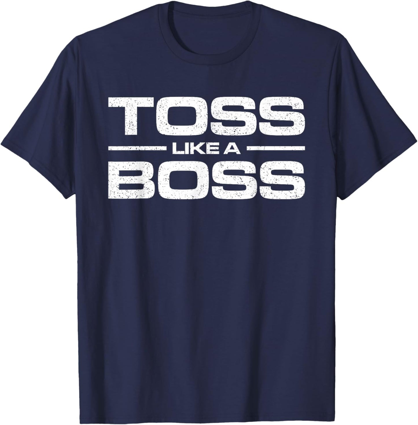 Toss Like a Boss Cornhole Fun T-Shirt - T-Shirt | Navy