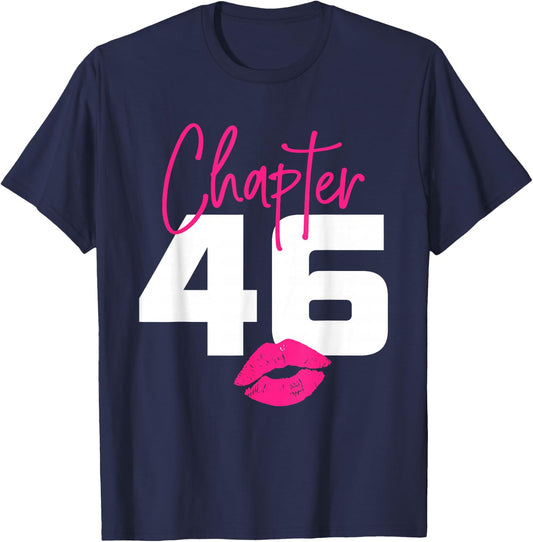 46 and Blessed Chapter 46 Year Old Gifts 46th Birthday Gifts T-Shirt - T-Shirt | Navy