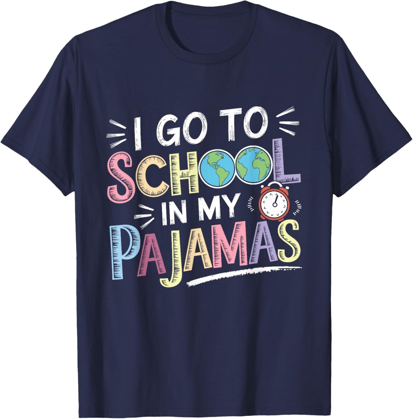 I Go to School in My Pajamas Home School and Online Virtual T-Shirt - T-Shirt | Navy