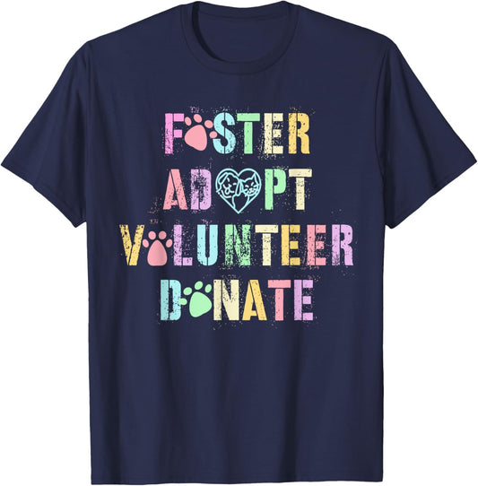 Vintage FOSTER ADOPT VOLUNTEER DONATE Dogs Animal Shelter T-Shirt - T-Shirt | Navy