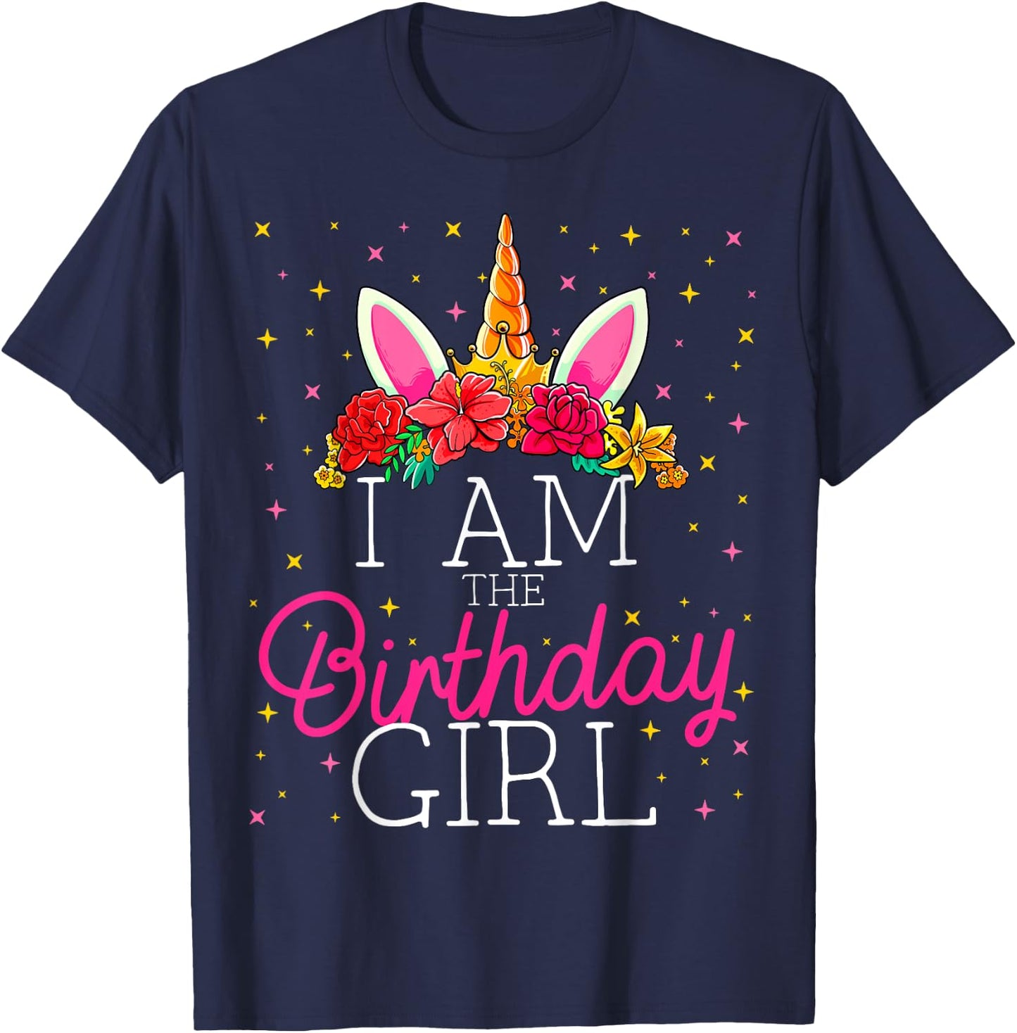 I Am the Birthday Girl Unicorn Girls Matching Family T-Shirt - T-Shirt | Navy