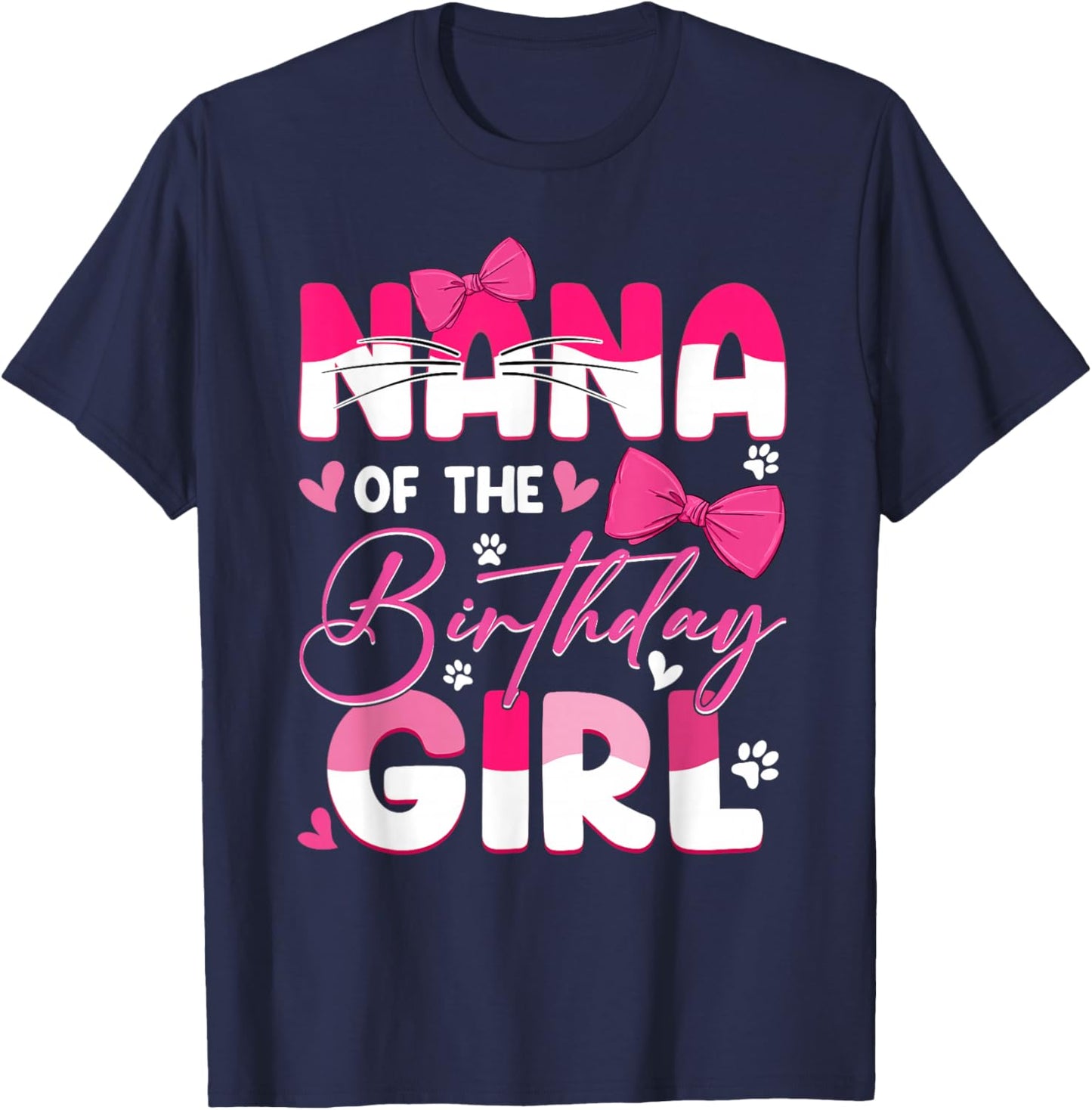 Nana Of The Birthday Girl Cat Kitty Family Matching T-Shirt - T-Shirt | Navy