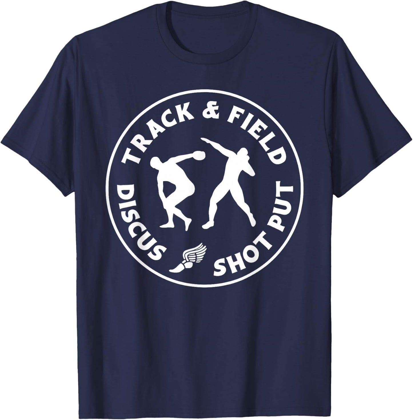 Track & Field, Shot Put, and Discus Funny design T-Shirt - T-Shirt | Navy