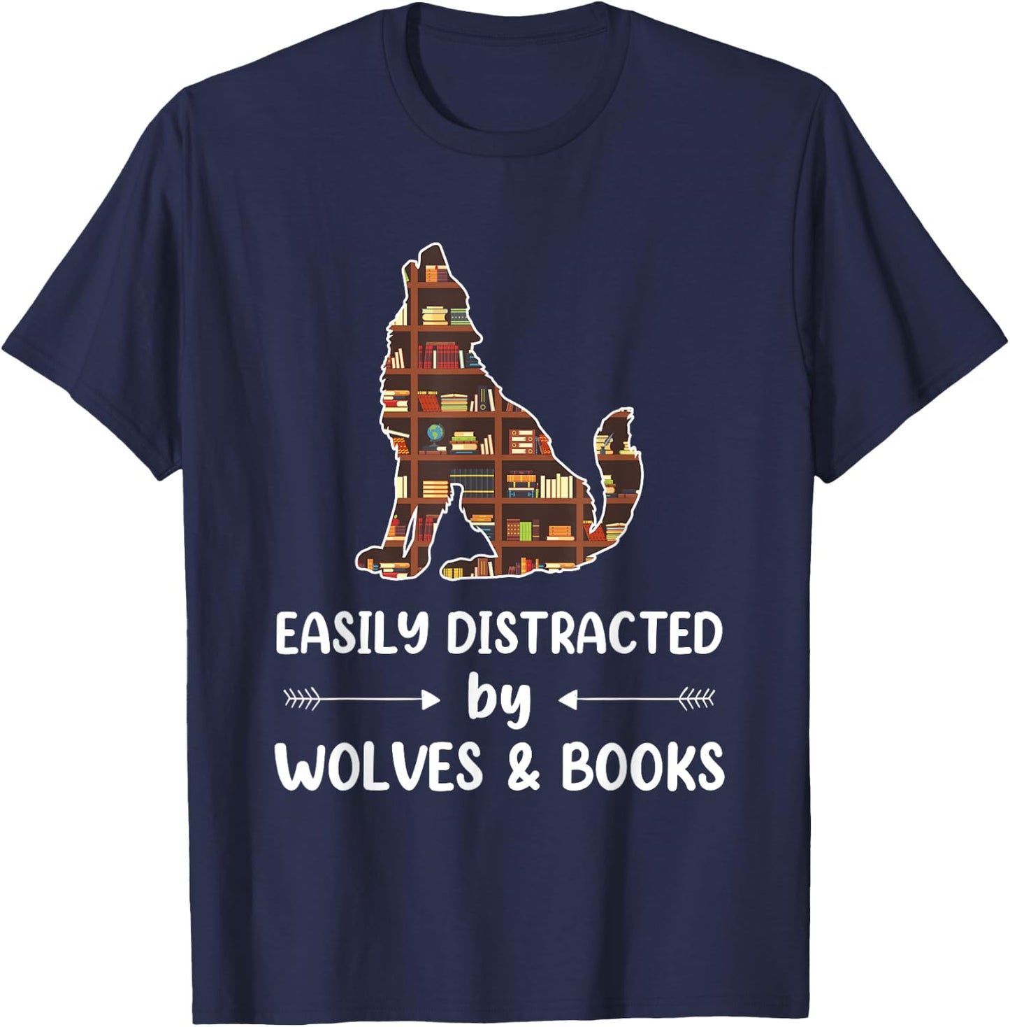 Easily Distracted by Wolves and Books Nerds Men Women Kids T-Shirt - T-Shirt | Navy