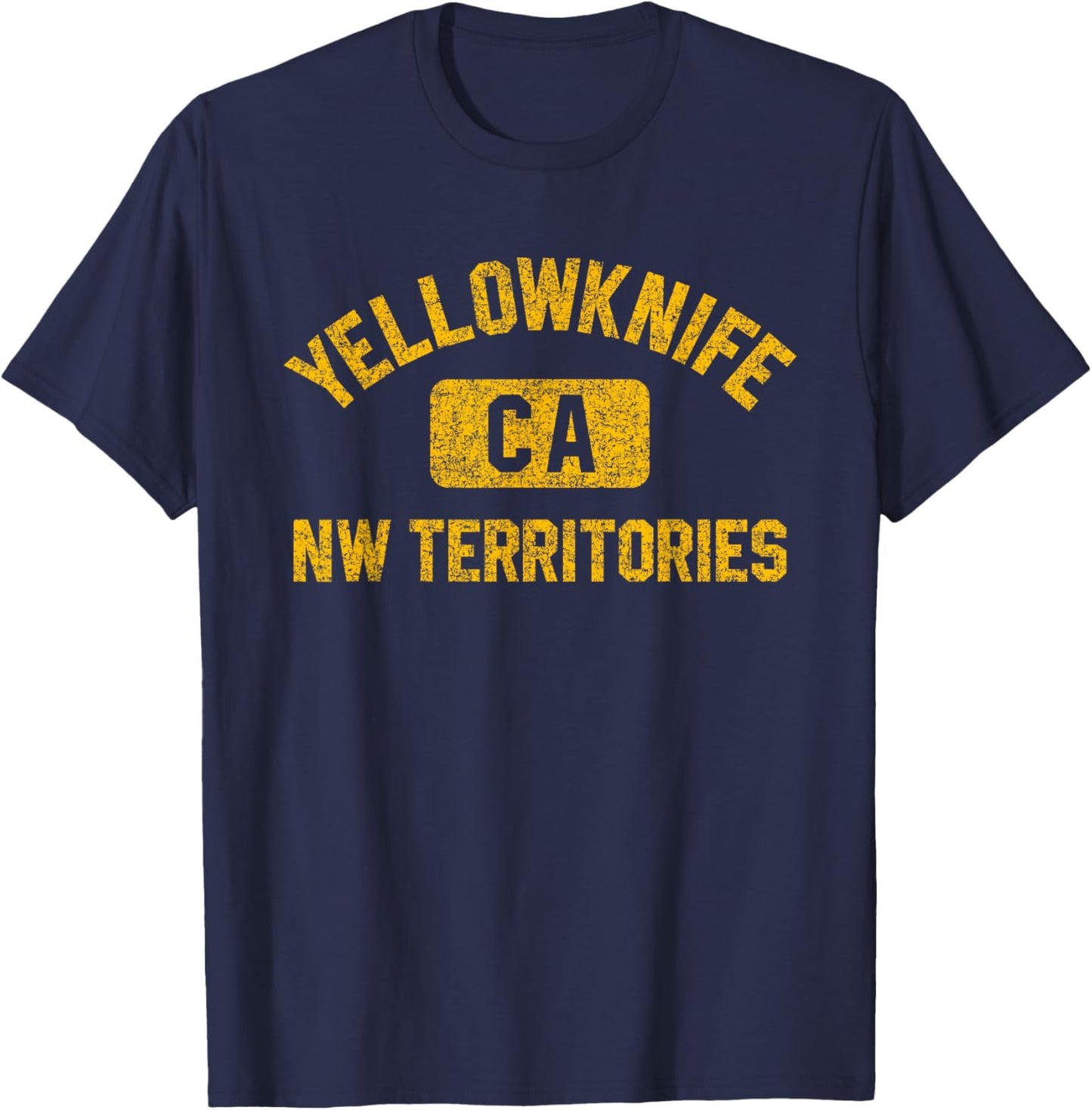 Yellowknife Canada CA Gym Style Distressed Amber Print T-Shirt - T-Shirt | Navy