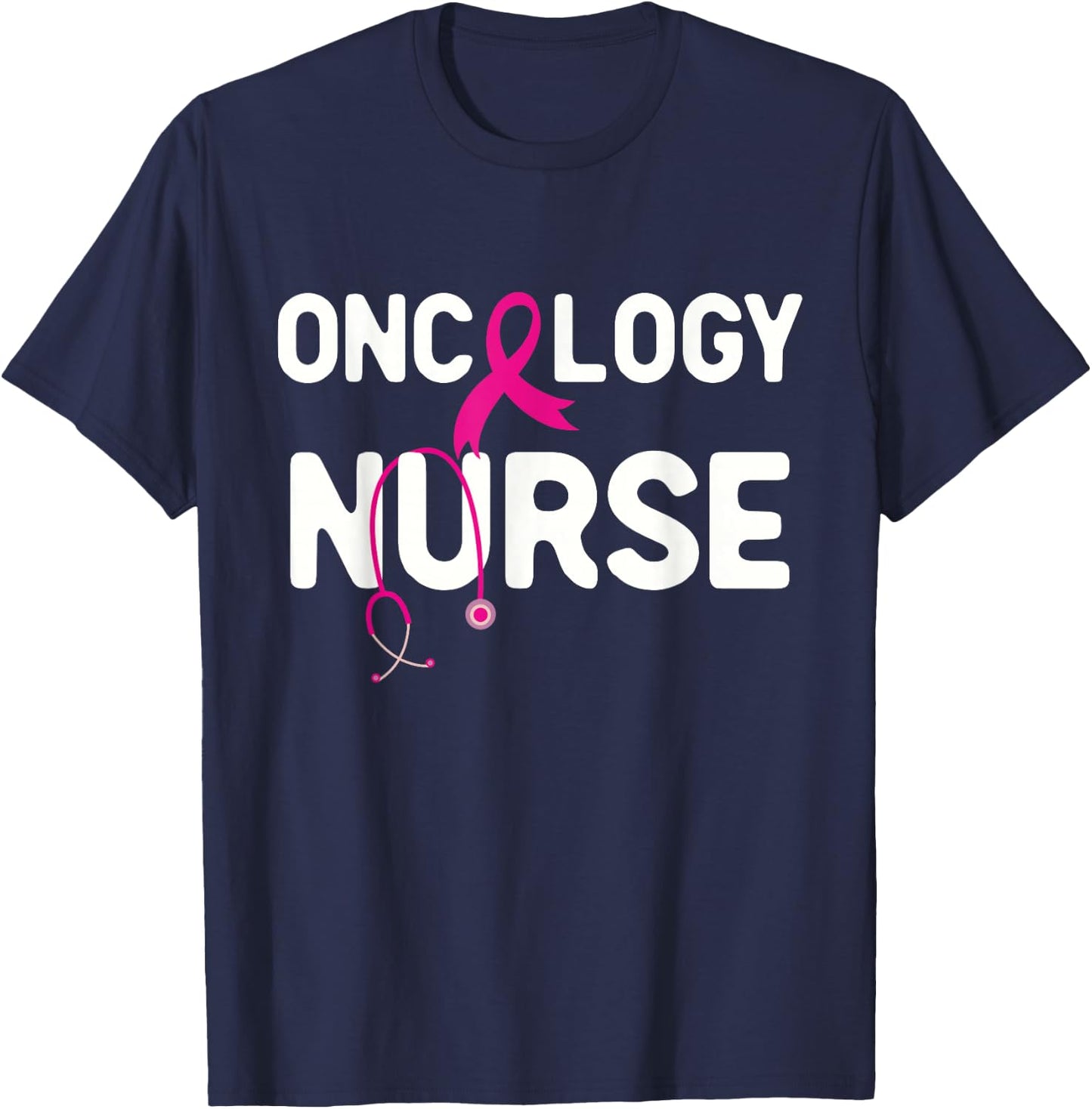 Oncology Nurse Pink Ribbon Cancer Care Stethoscope T-Shirt - T-Shirt | Navy