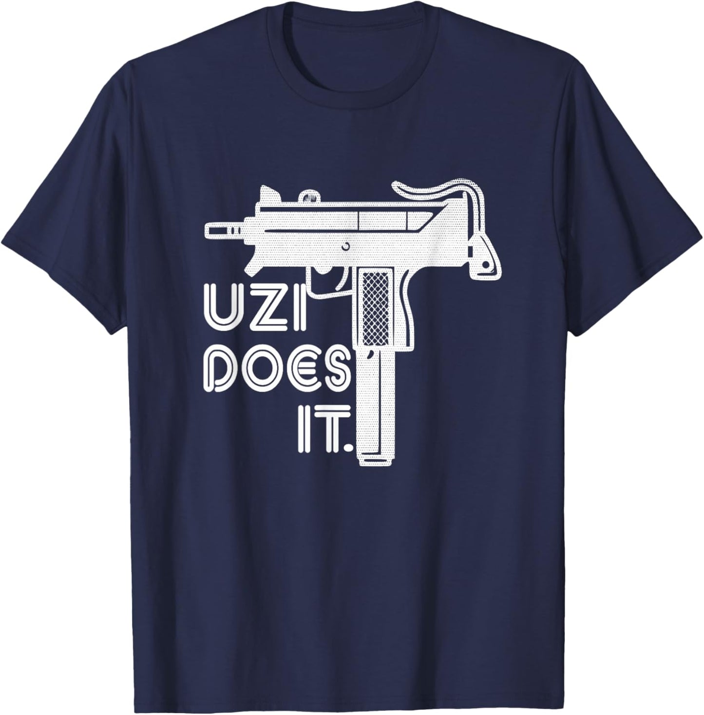 Uzi Does It Easy Does It Gun Enthusiasts T-Shirt - T-Shirt | Navy