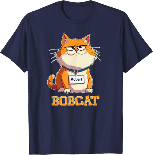 Funny Bobcat Cat Named Robert Nickname Bob Pun Wordplay Joke Women Kids T-Shirt - T-Shirt | Navy