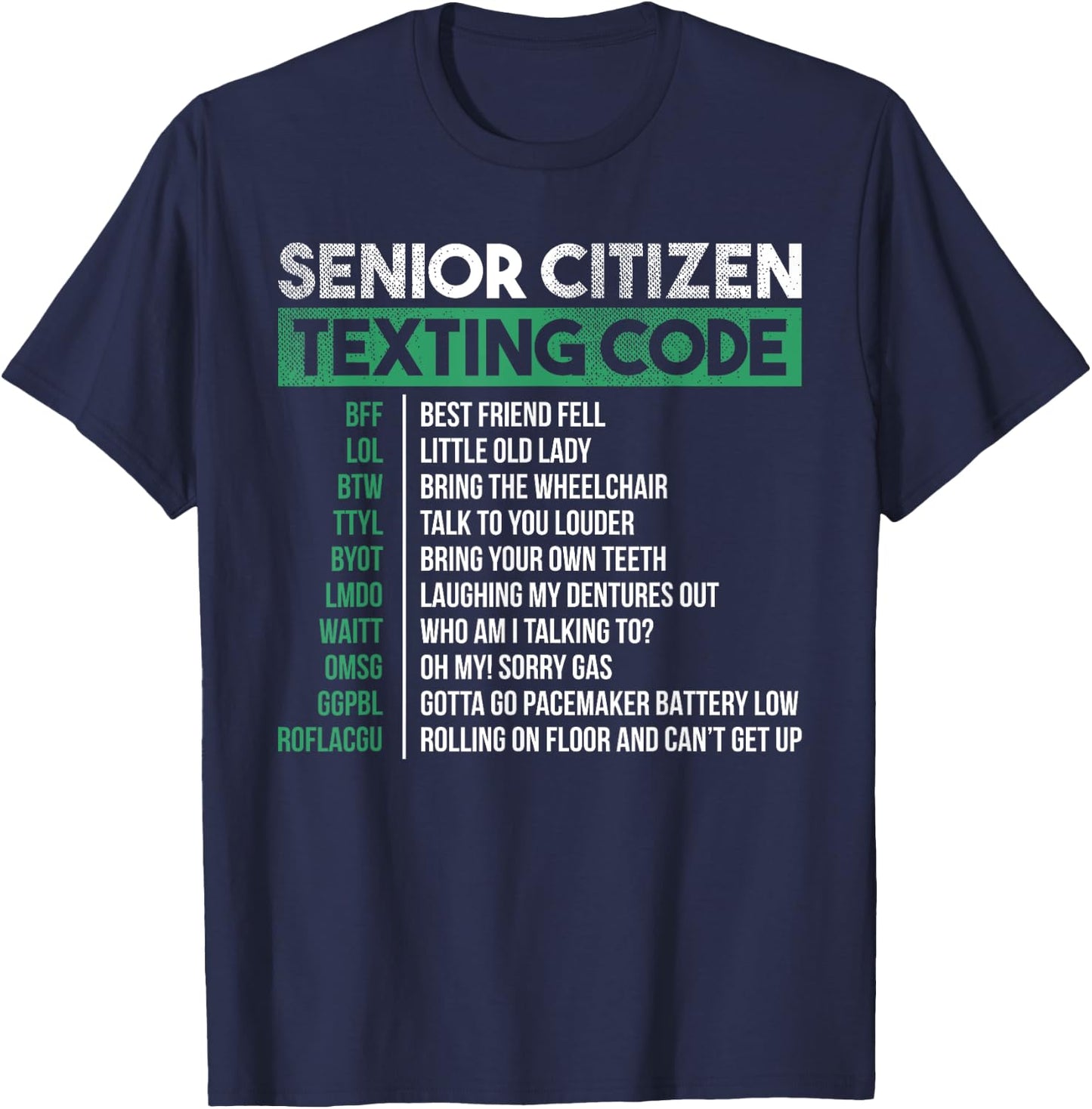 Funny Senior Citizen Texting Code Cool T-Shirt - T-Shirt | Navy