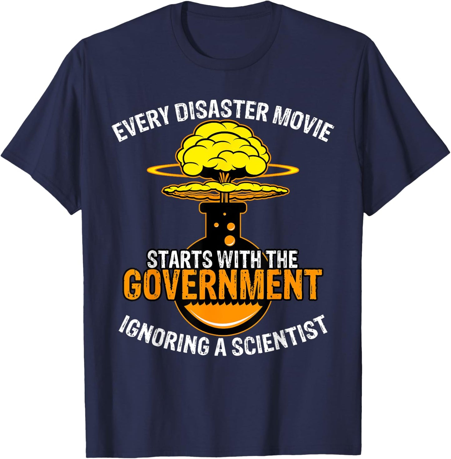 At The Start Of Every Disaster Movie Spoilers Mad Scientist T-Shirt - T-Shirt | Navy