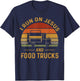 I Run On Jesus And Food Trucks Funny Christian Food Truck T-Shirt - T-Shirt | Navy