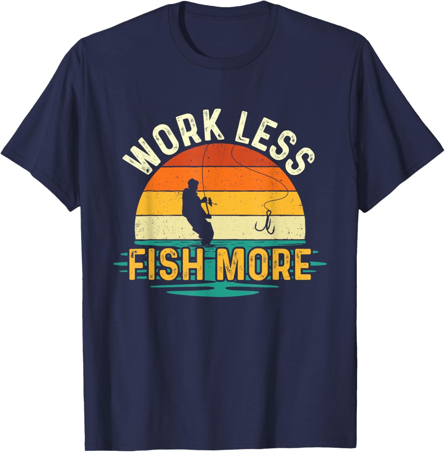 Work Less Fish More - Retro Vintage Fish Fisherman Fishing T-Shirt - T-Shirt | Navy
