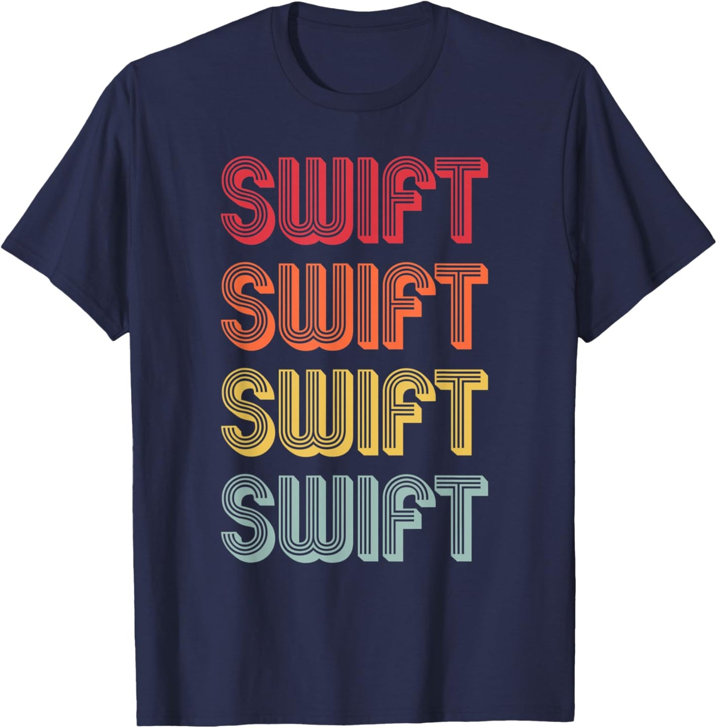 SWIFT Gift Surname Funny Retro Vintage 80s Birthday Reunion T-Shirt - T-Shirt | Navy