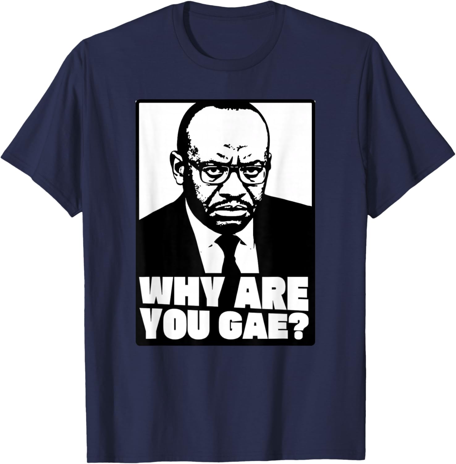 Why are You Gay - Meme T-Shirt - T-Shirt | Navy