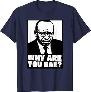 Why are You Gay - Meme T-Shirt - T-Shirt | Navy