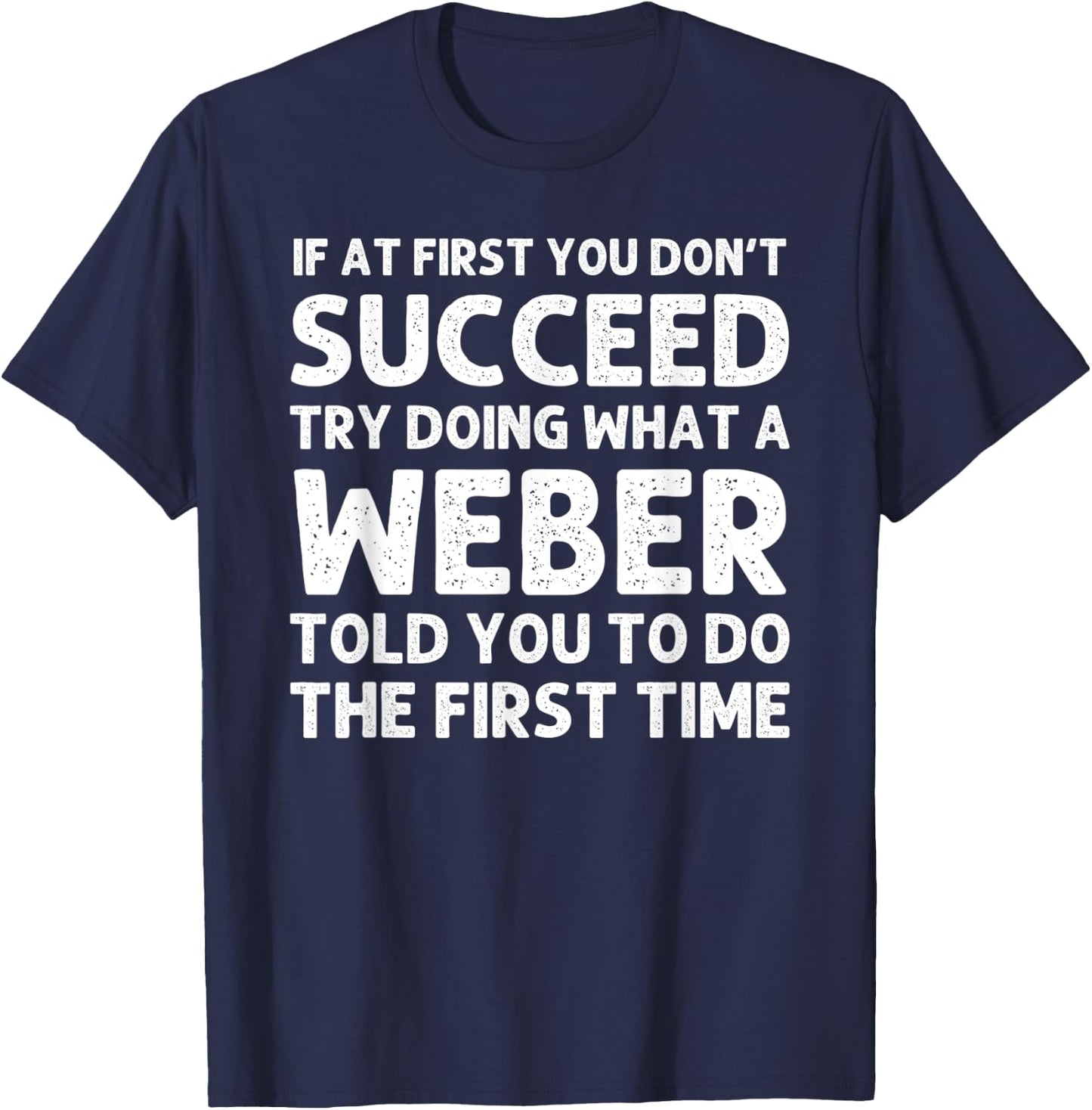 WEBER Funny Surname Family Tree Birthday Reunion Idea T-Shirt - T-Shirt | Navy