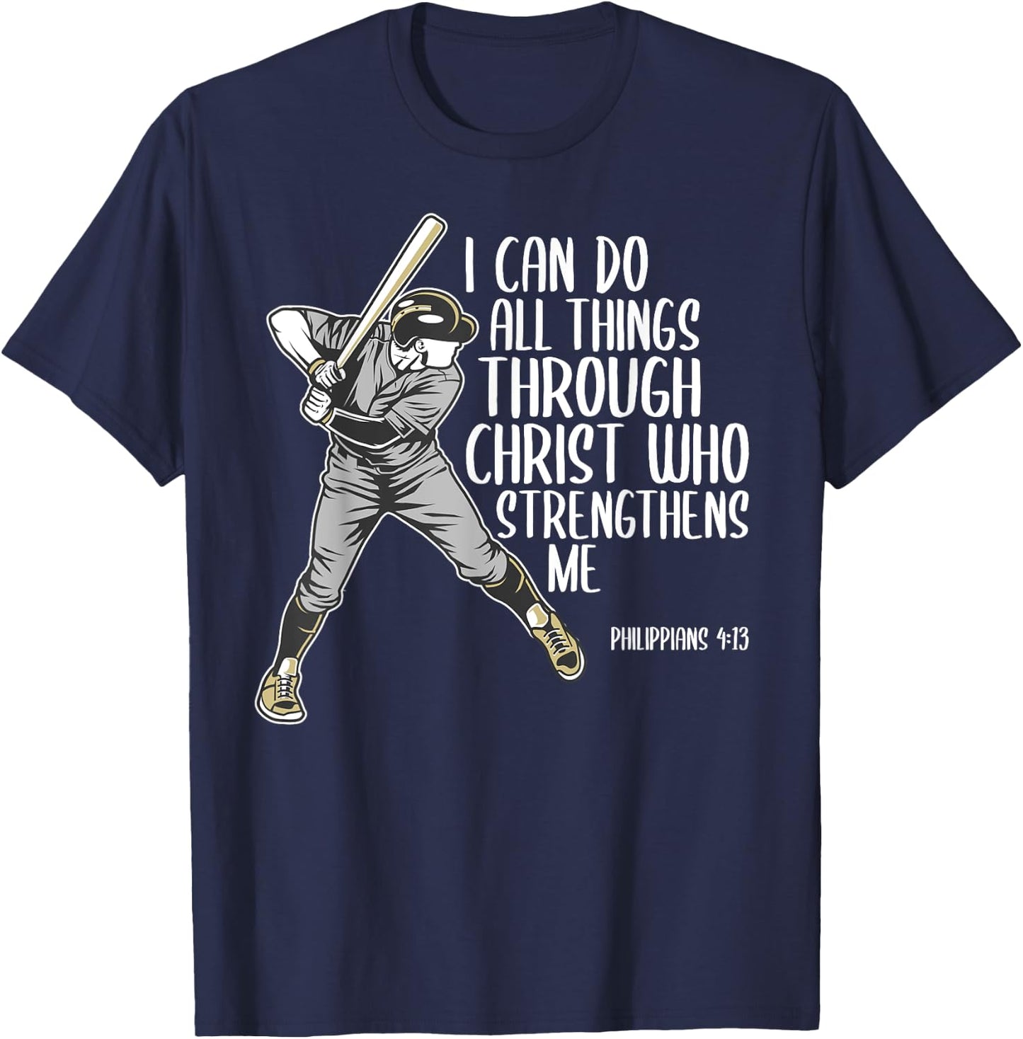 Christian Athlete Baseball Philippians God Bible Christ Gift T-Shirt - T-Shirt | Navy