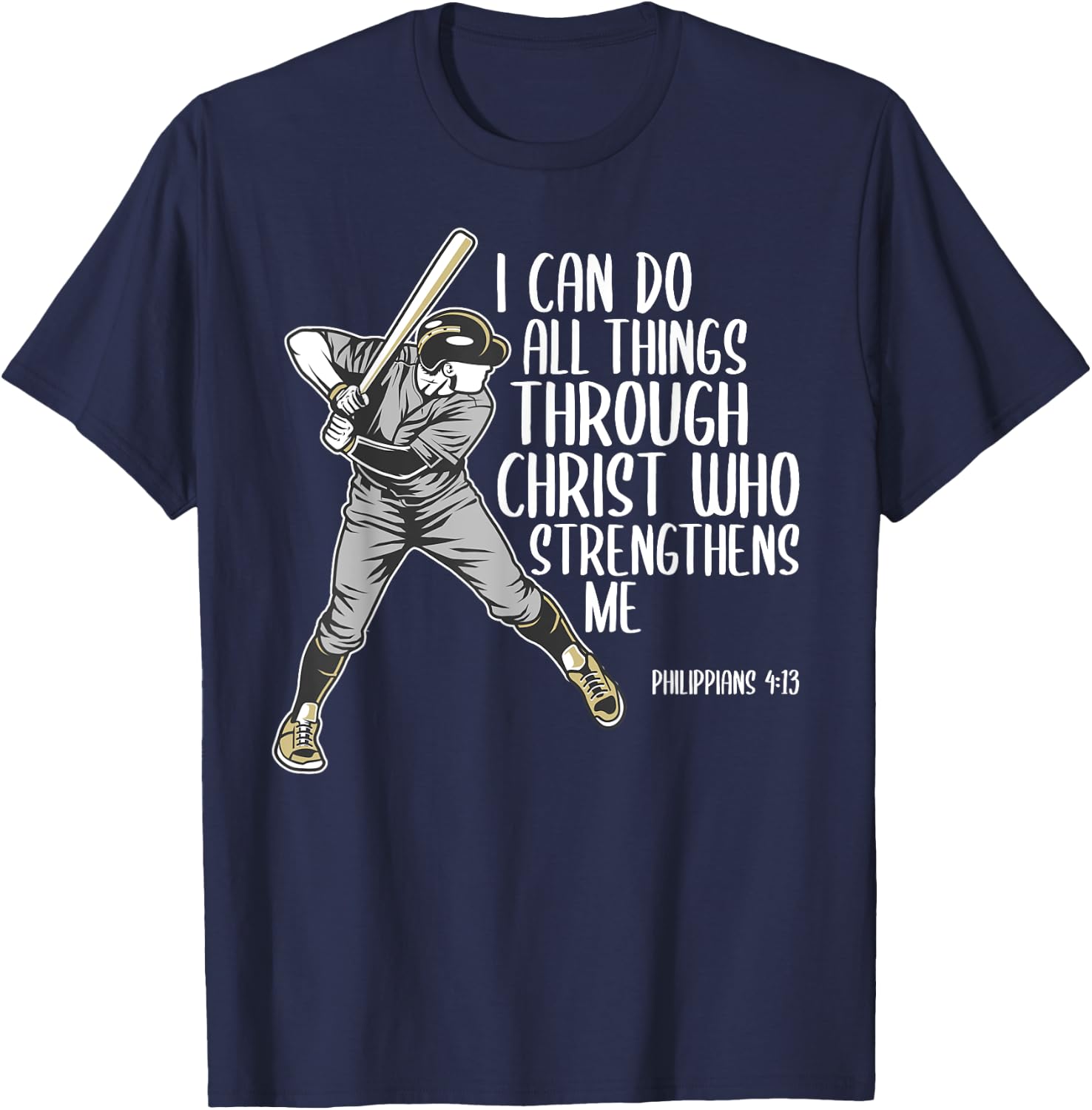 Christian Athlete Baseball Philippians God Bible Christ Gift T-Shirt - T-Shirt | Navy