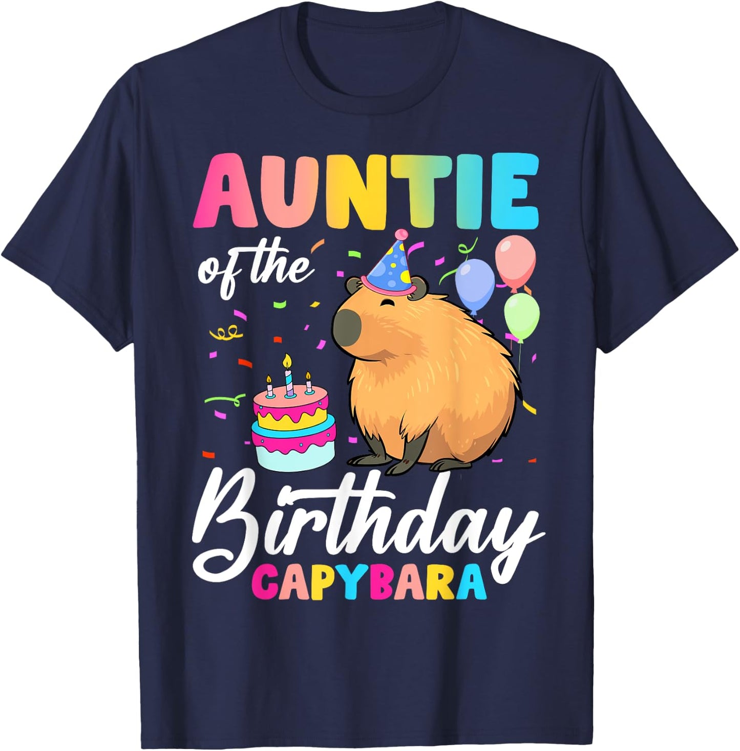 Auntie Of The Birthday Capybara Girl Bday Party Family T-Shirt - T-Shirt | Navy
