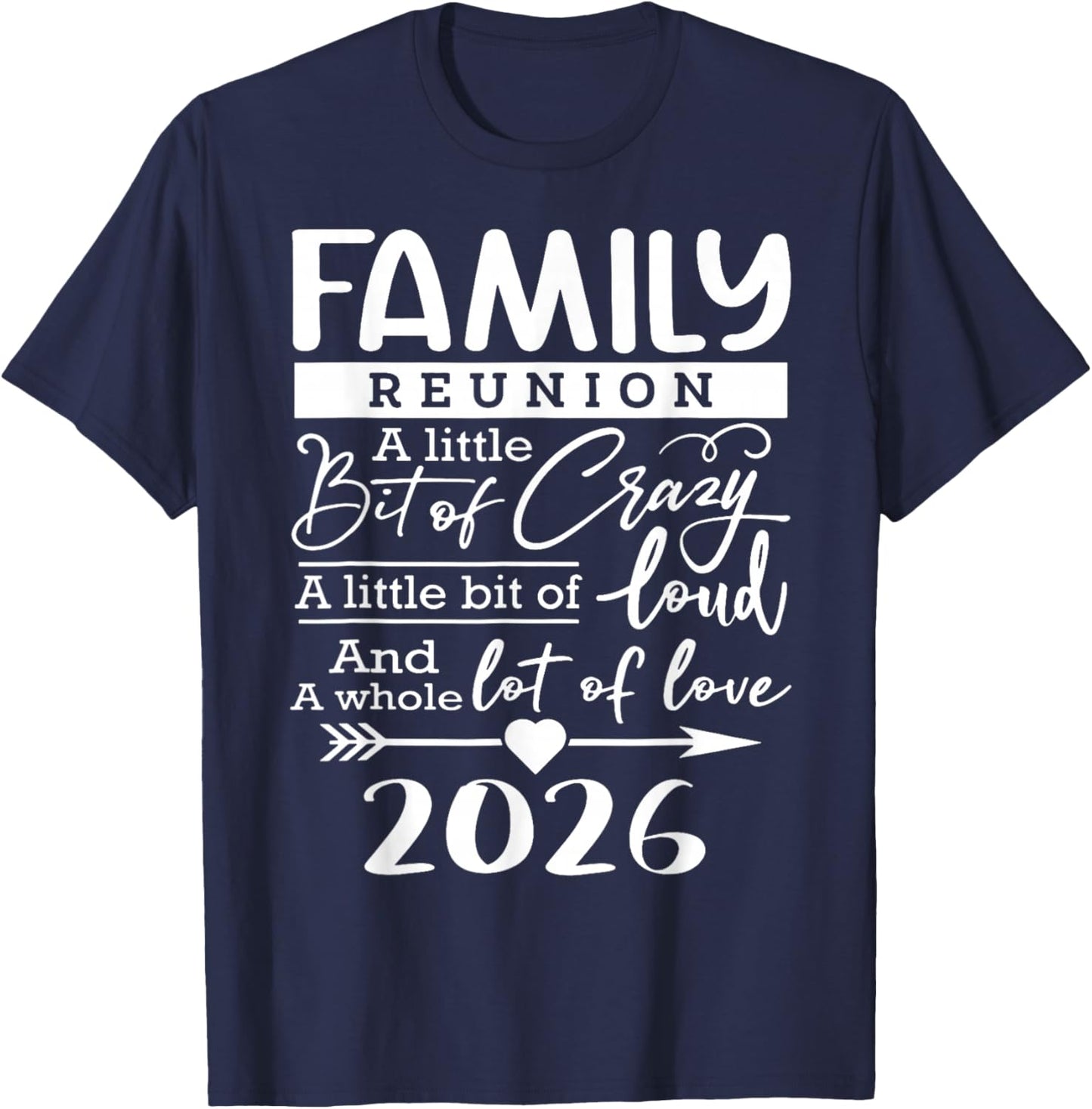 Retro 2026 Family Reunion A Little Bit of Crazy Funny Family T-Shirt - T-Shirt | Navy