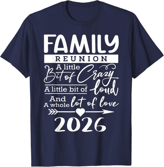 Retro 2026 Family Reunion A Little Bit of Crazy Funny Family T-Shirt - T-Shirt | Navy